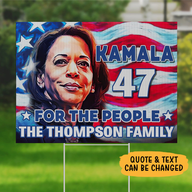 Kamala 47 For The People, Personalized Yard Sign, Kamala Harris Sign, Election 2024