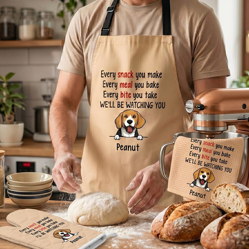 Every Snack You Make Every Meal You Bake Set Apron Towel Oven Mitts, Personalized Kitchen Accessories, Custom Gifts For Dog Lovers