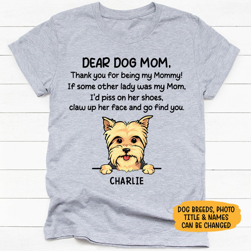 Thank You For Being My Mommy, Personalized Shirt, Gifts For Dog Lovers, Custom Photo