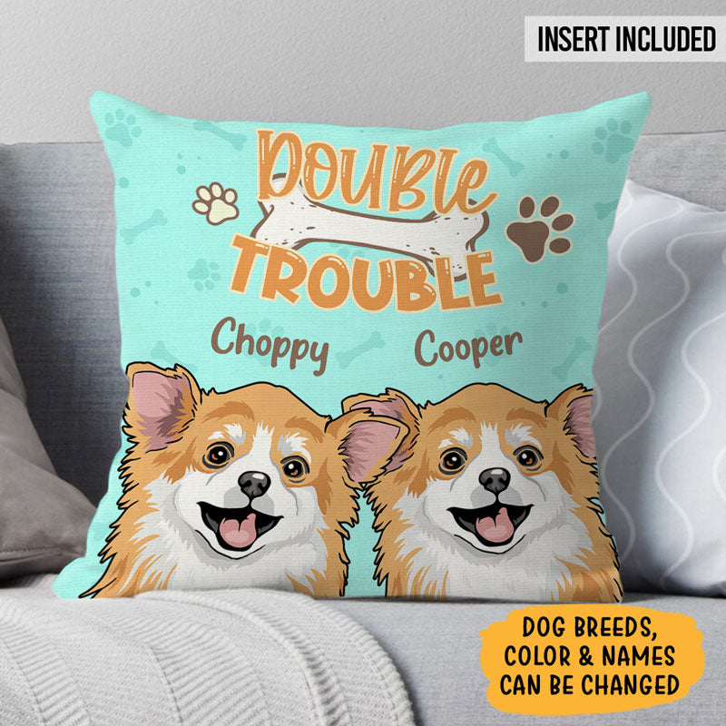 Double Trouble Dog, Personalized Pillow, Custom Gift For Dog Lovers