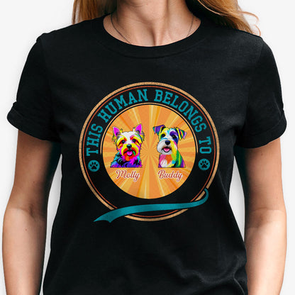 This Human Belongs To Dog Pop Art, Personalized Dark Shirt, Gifts For Dog Lovers