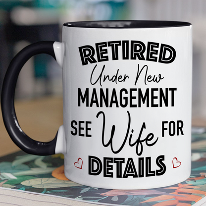 Personalized Retirement Coffee Mug, See My Wife For Details Retirement Gift