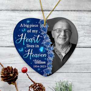 A Big Piece of My Heart Lives In Heaven, Custom Photo, Personalized Memorial Ornaments