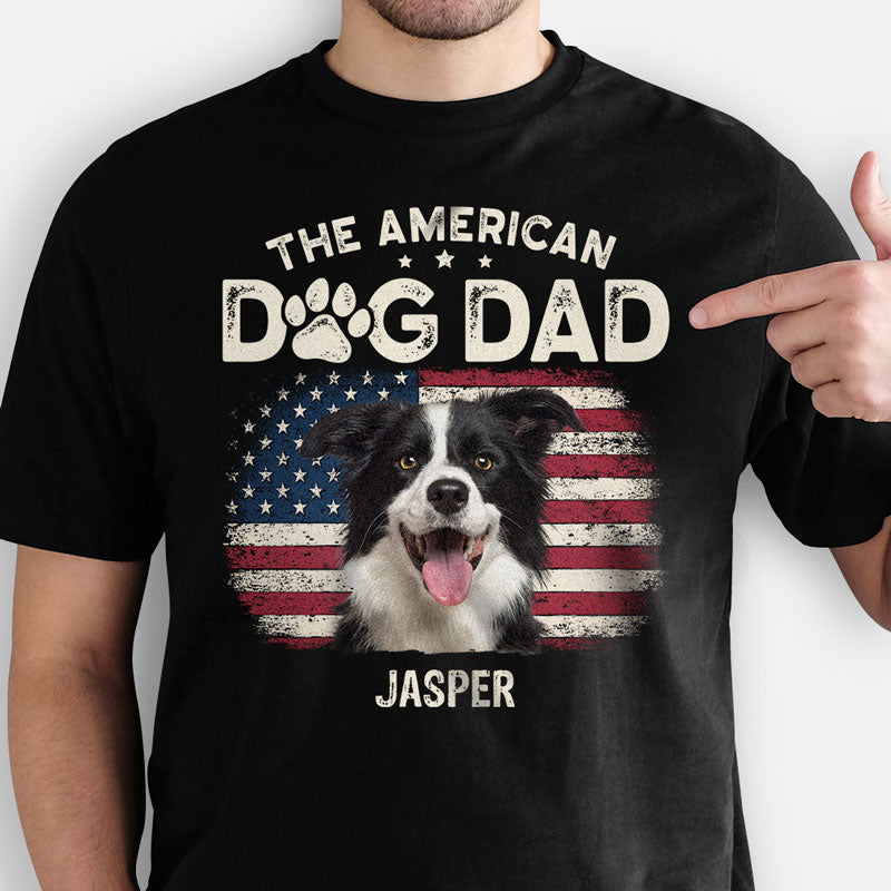 The American Dog Dad Dog Mom Dark Shirt, Personalized Shirt, Gift for Dog Lovers, Custom Photo