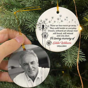 Those We Love Never Go Away, Personalized Ornaments 2 Sides, Memorial Gifts For Loss Of Loved One, Custom Photo