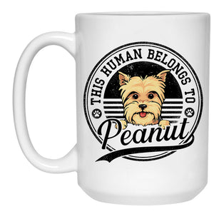 This Human Belongs To, Personalized Accent Mug, Gifts For Dog Lovers, Custom Photo