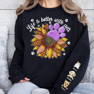 Life Is Better With Dogs Cats Pets, Personalized Sweatshirt Custom Name On Sleeve, Christmas Gift For Pet Lovers