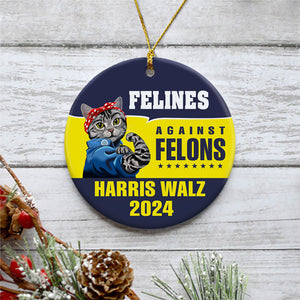 Felines Against Felons Harris Walz, Kamala Ornaments, Kamala Harris Supporter, Election 2024