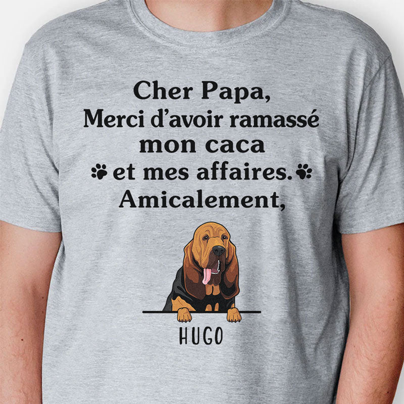 T Shirt Personnalisé Pas Cher, Merci D’avoir Ramassé Mon Caca Et Mes Affaires, Amicalement, French Custom Shirt, Personnalisation Tee Shirt, Cadeau Personnalisé Femme Homme