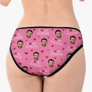 I Love My Husband, Personalized Brief, Funny Gift For Her, Custom Photo