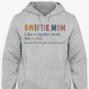 Swiftie Mom Like A Regular Mom But Cooler, Gift For Mom