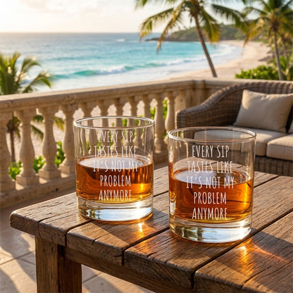 Every Sip It's Not My Problem Anymore, Customized Name Engraved Rock Glass, Retirement Gifts