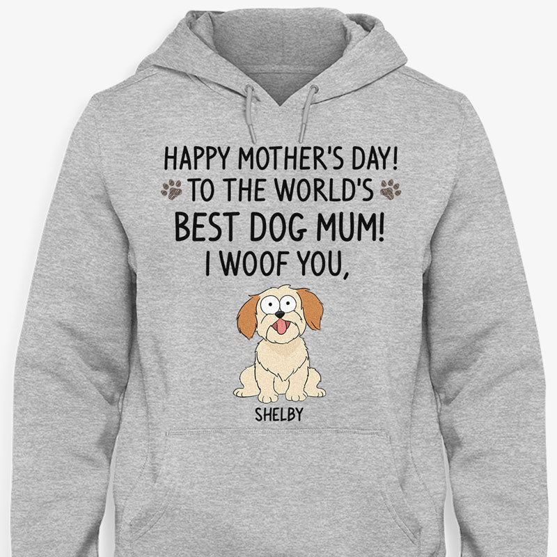 Happy Mother's Day, Best Dog Mom, I Woof You, Custom Shirt For Dog Lovers,  Personalized Gifts, PersonalFury