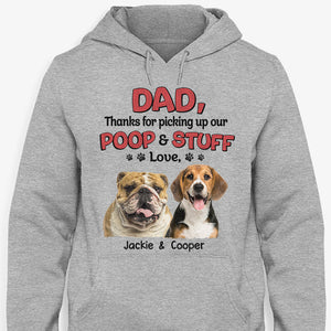 Dad Mom Thanks For Picking Up My Poop, Personalized Shirt, Gifts For Dog Lovers, Custom Photo