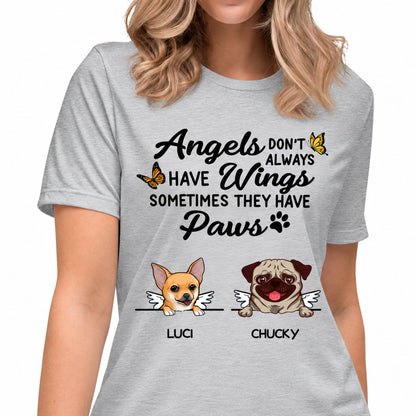 Angels Don't Always Have Wings, Custom Dog Memorial T Shirt, Personalized Gifts for Dog Lovers