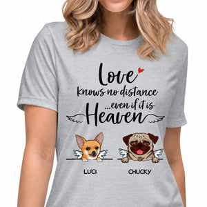 Love Knows No Distance, Custom Dog Memorial T Shirt, Personalized Gifts for Dog Lovers