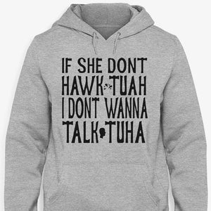 If She Don't Hawk Tuah Shirt, Spit On That Thang, Election 2024, Viral Funny Shirt