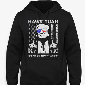 Hawk Tuah Spit On That Thang 2024, Election 2024 Shirt, Parody T-Shirt