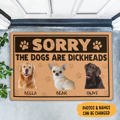 The Dog Is A Dickhead, Personalized Rubber Doormat, Funny Doormat