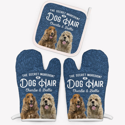 Secret Ingredient Is Dog Hair, Personalized Oven Mitt, Gifts For Pet Lovers, Funny Gifts, Custom Photo