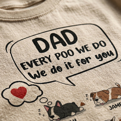 Every Poo We Do It For You Lazy Dog, Personalized Shirt, Gifts for Dog Lovers, Father's Day Gift