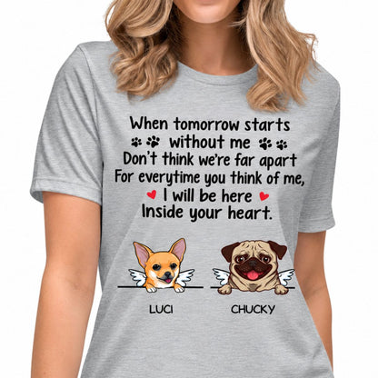 Inside Your Heart, Custom Dog Memorial T Shirt, Personalized Gifts for Dog Lovers