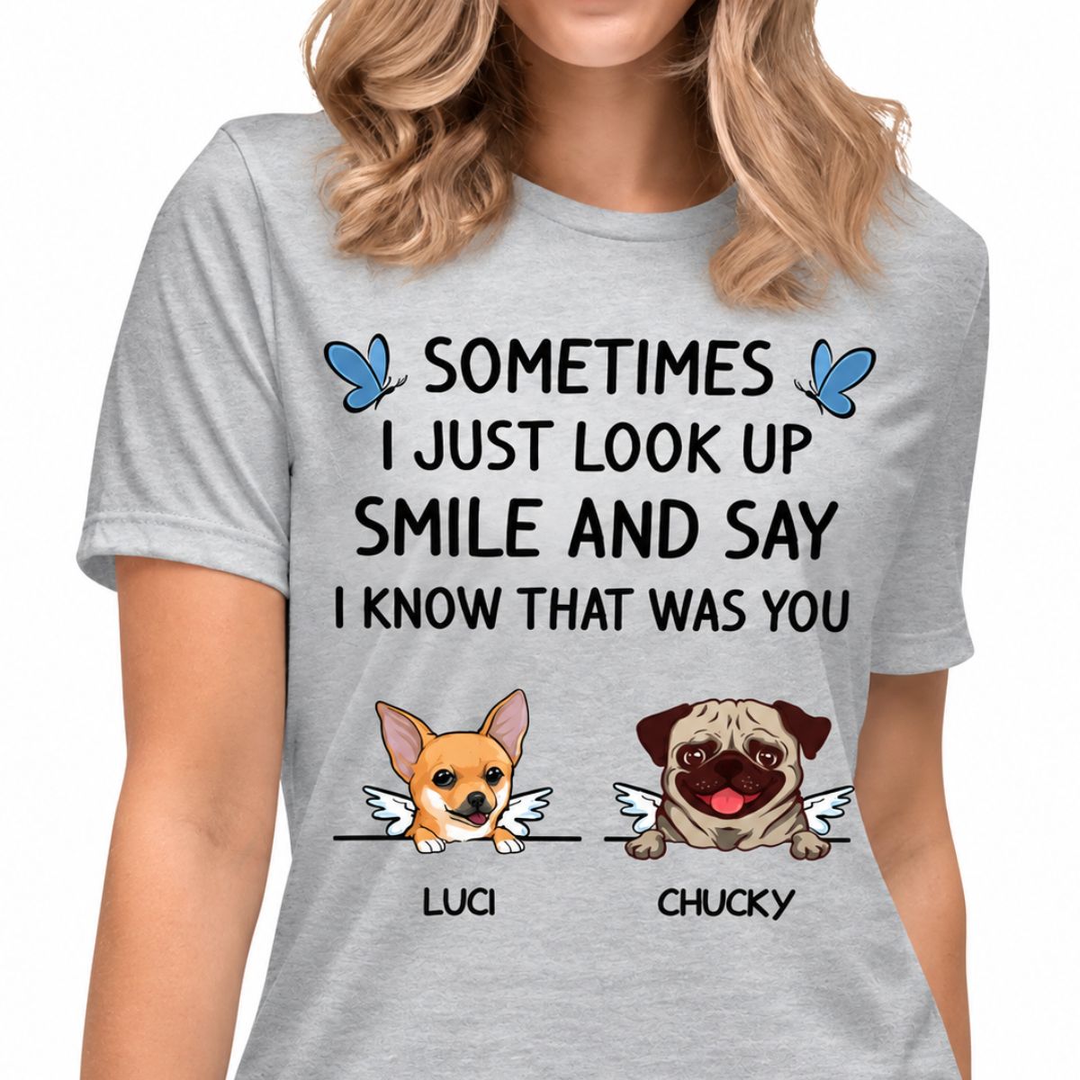 That Was You, Custom Dog Memorial T Shirt, Personalized Gifts for Dog Lovers