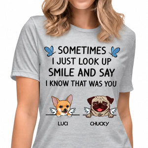 That Was You, Custom Dog Memorial T Shirt, Personalized Gifts for Dog Lovers