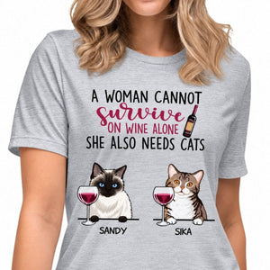 A Woman Cannot Survive On Wine Alone, Custom Shirt, Personalized Gifts for Cat Lovers