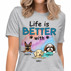Funny dog shirt, personalized gift for dog lovers - Life is better with Dogs, Custom T-Shirt