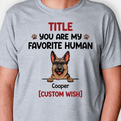 Favorite Human Personalized Dog Dad Dog Mom Shirt - Custom Graphic Tee