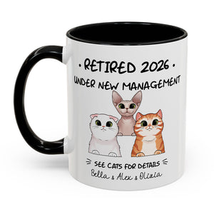 I'm Not Retired I'm Under New Management Cat, Personalized Mug, Retirement Gifts