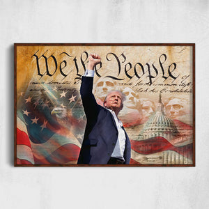 We The People, Trump Assassination Missed Shot, Trump Poster, Election 2024