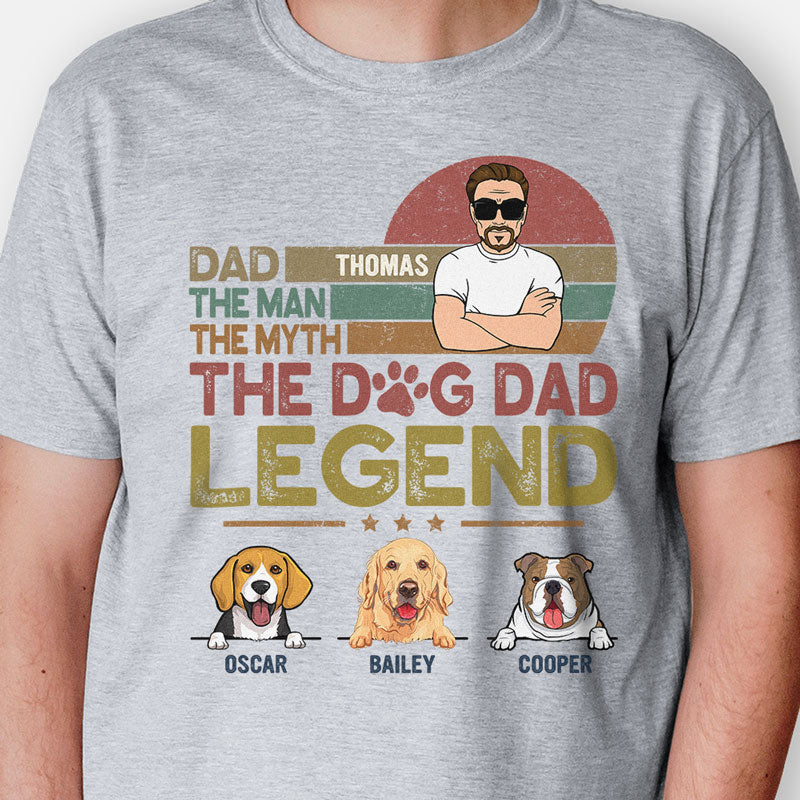 Dad The Man The Myth The Dog Dad Legend, Personalized Shirt, Gifts For Dog Dad