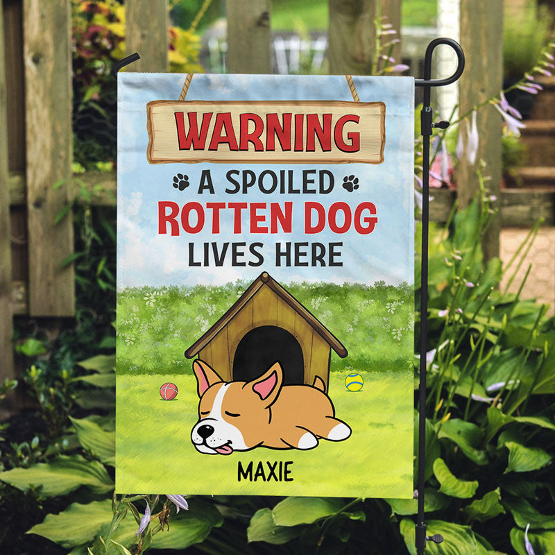 Spoiled Rotten Dogs Live Here, Personalized Flag, Custom Gift For Dog Lovers