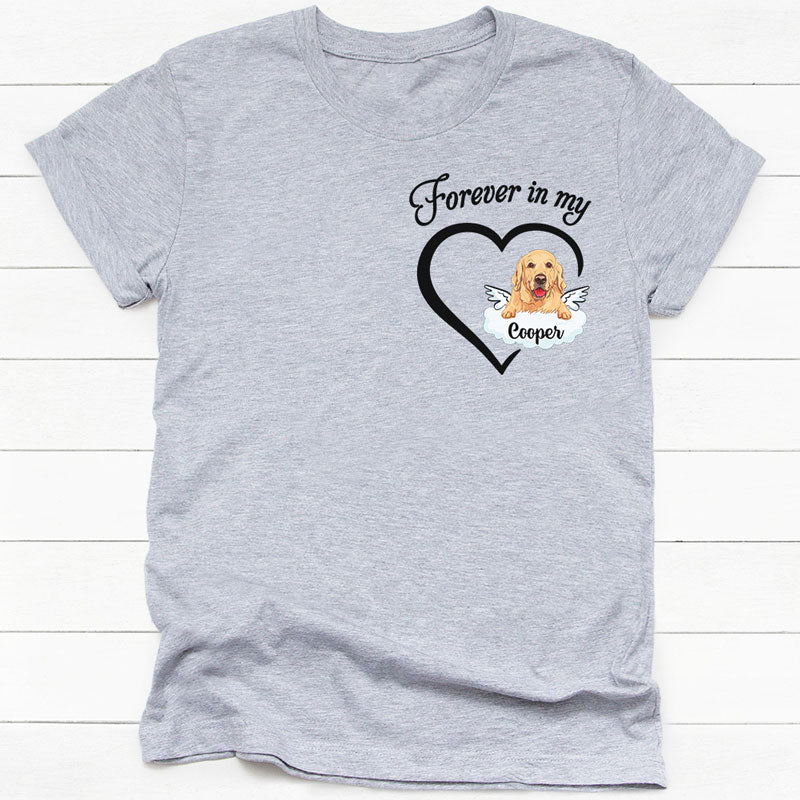 Forever In My Heart Pocket Tee, Personalized Shirt, Memorial Gift for Dog Lovers