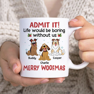 Life Would Be Boring Without Me Pop Eyed, Personalized Ceramic Mug, Gift For Dog Lovers, Custom Photo