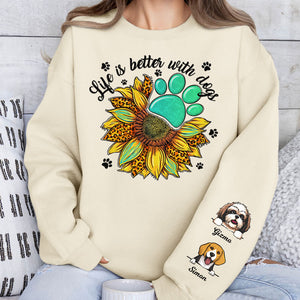 Life Is Better With Dogs Cats Pets, Personalized Sweatshirt Custom Name On Sleeve, Christmas Gift For Pet Lovers