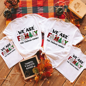 We Are Family, Personalized Family Shirt, Matching Family Shirts, Christmas Gift Ideas