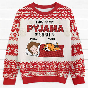 This Is My Pyjama Shirt, Personalized All-Over-Print Sweater, Kid Sweatshirt, Ugly Sweater, Gift For Dog Lovers