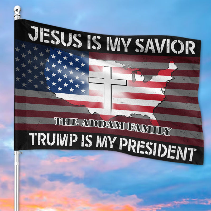 Jesus Is My Savior Trump Is My President, Personalized House Flag, Home Decoration, Election 2024