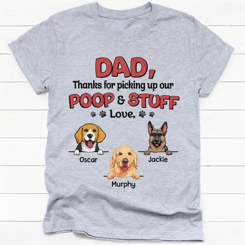 Dad Mom Thanks For Picking Up My Poop, Personalized Shirt, Gifts For Dog Lovers, Custom Photo