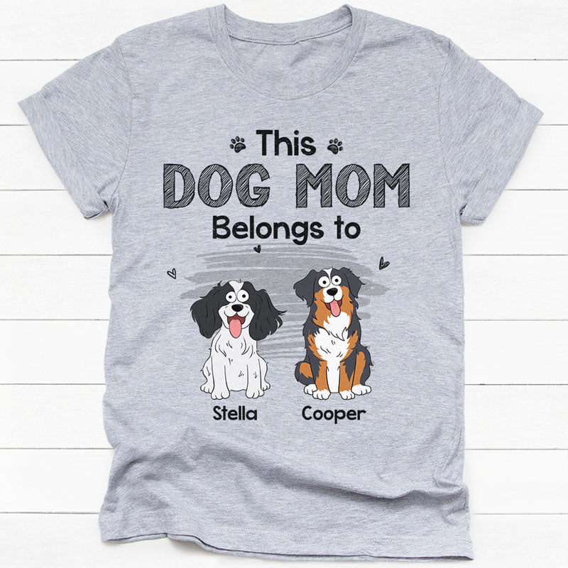 Discover This Dog Mom Dog Dad Belongs To Pop Eyed, Custom Gift For Dog Lovers Personalized T-Shirt