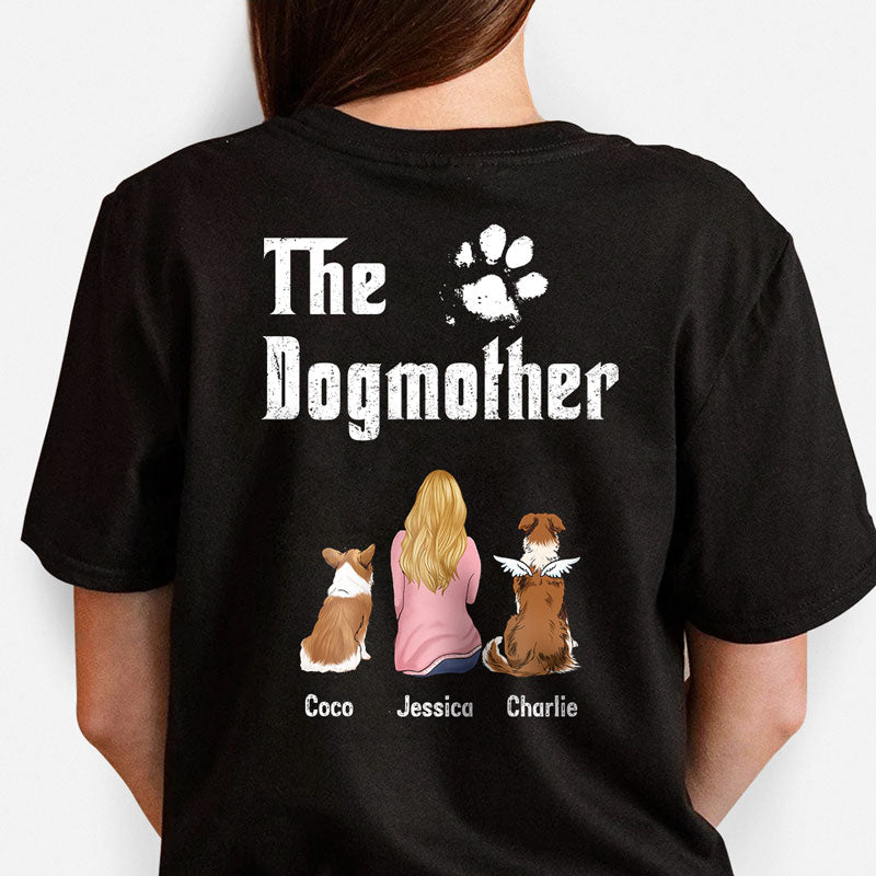 The Dog Mother, Personalized Back Print Shirt, Custom Gifts For Dog Mom