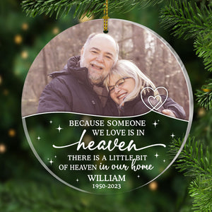 There Is A Little Bit Of Heaven In Our Home, Personalized Shape Ornament, Memorial Gift, Custom Photo