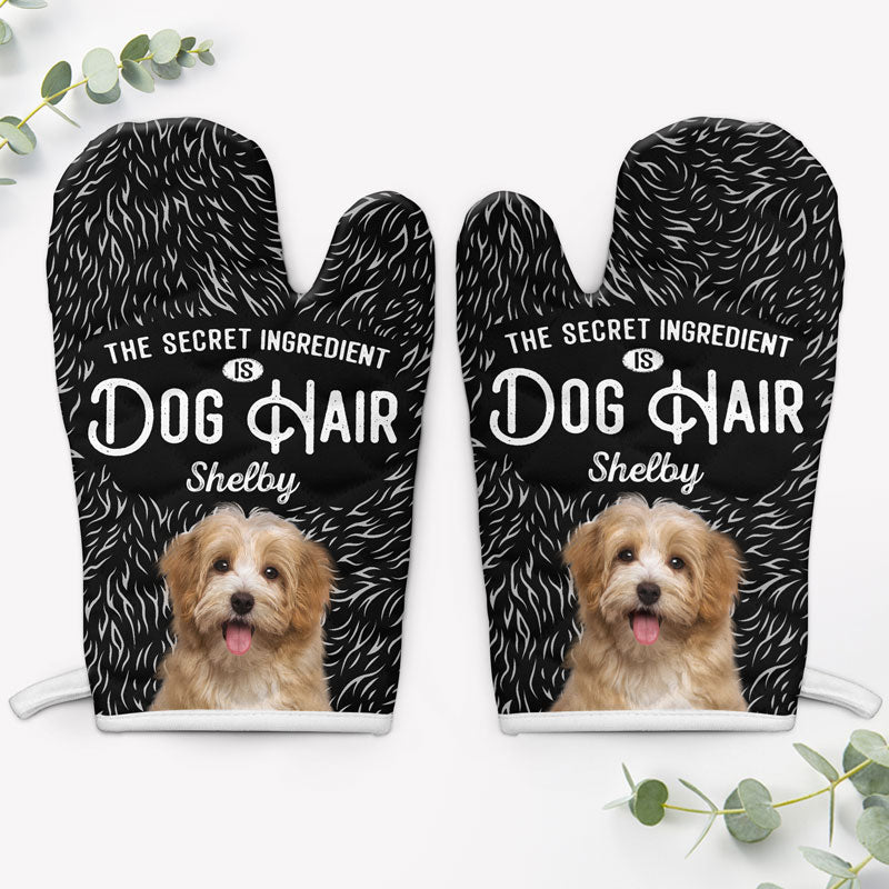 Secret Ingredient Is Dog Hair, Personalized Oven Mitt, Gifts For Pet Lovers, Funny Gifts, Custom Photo