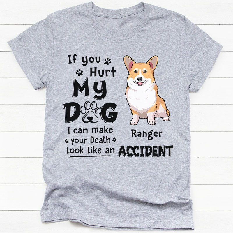 Funny dog mom shirt, personalized gift for dog lovers - If you hurt my dog, custom photo, custom t-shirt for dog lovers