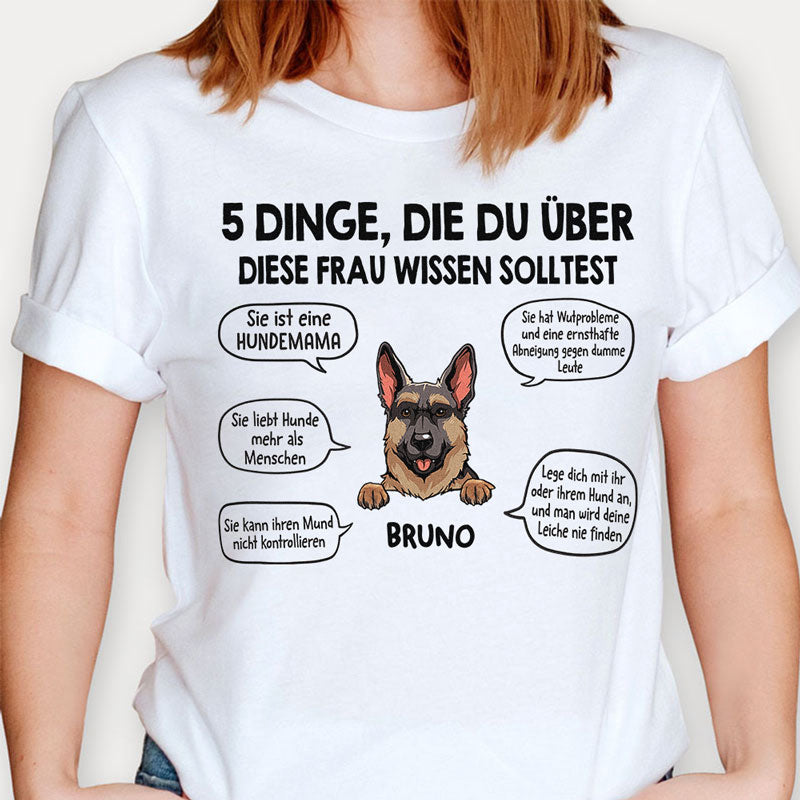 5 Dinge, Die Du über Diese Frau Wissen Solltest, German Version Personalized Shirt, Custom Gifts For Dog Lovers, Individuelles Shirt Für Hundefreunde, Personalisierte Geschenke