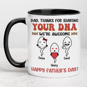 Thanks For Sharing Your DNA Now We're Awesome, Personalized Funny Mug, Father's Day Gift