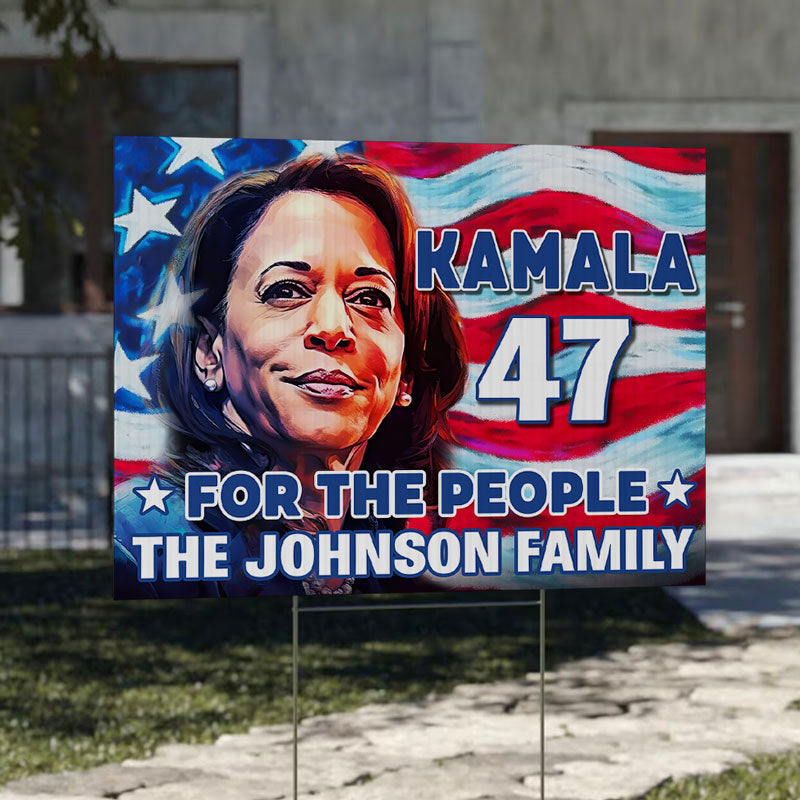 Kamala 47 For The People, Personalized Yard Sign, Kamala Harris Sign, Election 2024